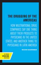 The Drugging of the Americas – How Multinational Drug Companies Say One Thing About Their Products to Physicians in the United States, and Another Th