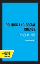 Politics and Social Change – Orissa in 1959