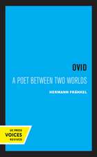 Ovid – A Poet between Two Worlds