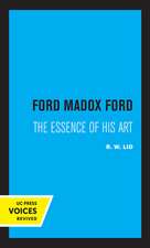 Ford Madox Ford – The Essence of His Art