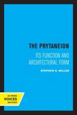 The Prytaneion – Its Function and Architectural Form