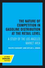 The Nature of Competition in Gasoline Distributi – A Study of the Los Angeles Market Area