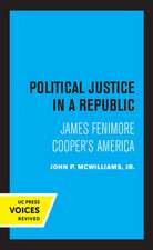 Political Justice in a Republic – James Fenimore Cooper′s America