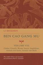 Ben Cao Gang Mu, Volume VIII – Clothes, Utensils, Worms, Insects, Amphibians, Animals with Scales, Animals with Shells