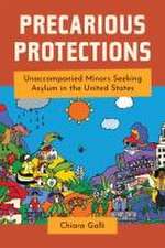 Precarious Protections – Unaccompanied Minors Seeking Asylum in the United States