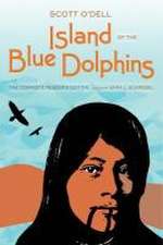 Island of the Blue Dolphins – The Complete Reader′s Edition