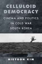 Kim, H: Celluloid Democracy