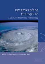 Dynamics of the Atmosphere: A Course in Theoretical Meteorology