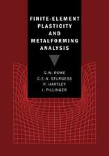 Finite-Element Plasticity and Metalforming Analysis