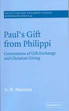 Paul's Gift from Philippi: Conventions of Gift Exchange and Christian Giving