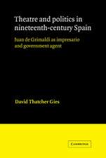 Theatre and Politics in Nineteenth-Century Spain