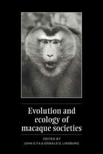 Evolution and Ecology of Macaque Societies