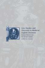 Lies, Slander and Obscenity in Medieval English Literature: Pastoral Rhetoric and the Deviant Speaker