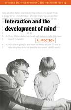 Interaction and the Development of Mind