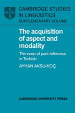 The Acquisition of Aspect and Modality