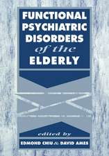 Functional Psychiatric Disorders of the Elderly