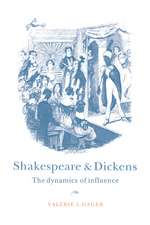 Shakespeare and Dickens: The Dynamics of Influence