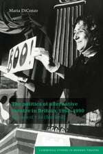 The Politics of Alternative Theatre in Britain, 1968–1990: The Case of 7:84 (Scotland)