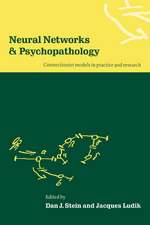 Neural Networks and Psychopathology: Connectionist Models in Practice and Research