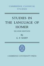 Studies in The Language of Homer