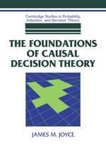 The Foundations of Causal Decision Theory