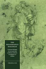 The Renaissance Dialogue: Literary Dialogue in its Social and Political Contexts, Castiglione to Galileo