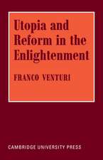 Utopia and Reform in the Enlightenment