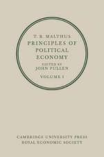 T. R. Malthus: Principles of Political Economy: Volume 1