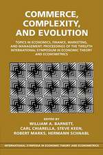 Commerce, Complexity, and Evolution: Topics in Economics, Finance, Marketing, and Management: Proceedings of the Twelfth International Symposium in Economic Theory and Econometrics