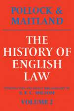 The History of English Law: Volume 2: Before the Time of Edward I