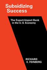 Subsidizing Success: The Export–Import Bank in the U.S. Economy