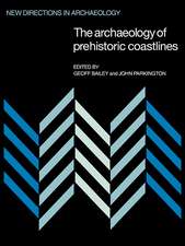 The Archaeology of Prehistoric Coastlines