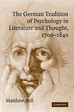 The German Tradition of Psychology in Literature and Thought, 1700–1840