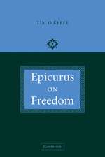 Epicurus on Freedom