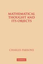 Mathematical Thought and its Objects