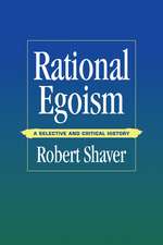 Rational Egoism: A Selective and Critical History