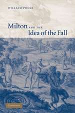 Milton and the Idea of the Fall