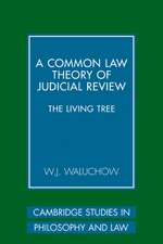 A Common Law Theory of Judicial Review: The Living Tree