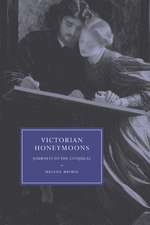 Victorian Honeymoons