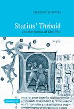 Statius' Thebaid and the Poetics of Civil War