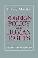 Foreign Policy and Human Rights: Issues and Responses