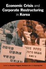 Economic Crisis and Corporate Restructuring in Korea: Reforming the Chaebol