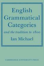 English Grammatical Categories: and the Tradition to 1800