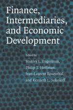 Finance, Intermediaries, and Economic Development