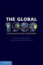 The Global 1989: Continuity and Change in World Politics