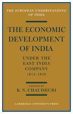 The Economic Development of India under the East India Company 1814–58: A Selection of Contemporary Writings