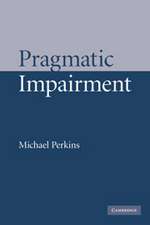 Pragmatic Impairment