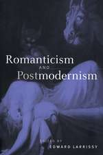 Romanticism and Postmodernism