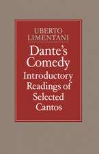 Dante's Comedy: Introductory Readings of Selected Cantos