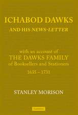 Ichabod Dawks and his Newsletter: With an Account of the Dawks Family